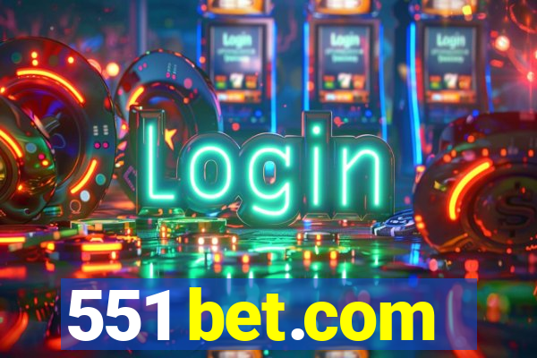 551 bet.com